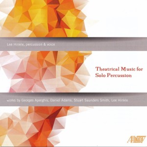 "Theatrical Music for Solo Percussion"